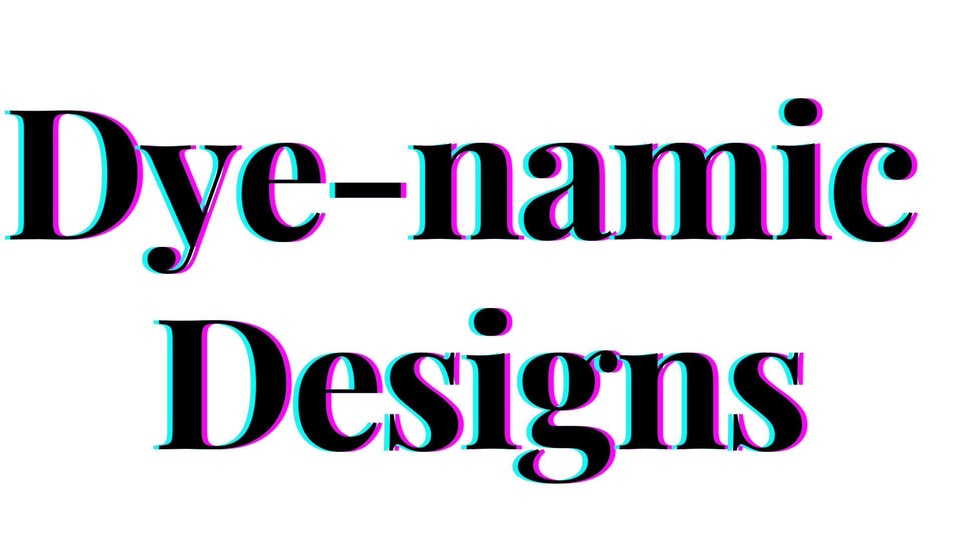 Dye-namic Designs